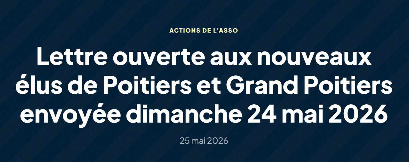 Lettre ouverte aux nouveaux élus de Poitiers et Grand Poitiers envoyée dimanche 24 mai 2026